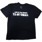 HI TEC T-Shirt Life Is Too Short To Be Small